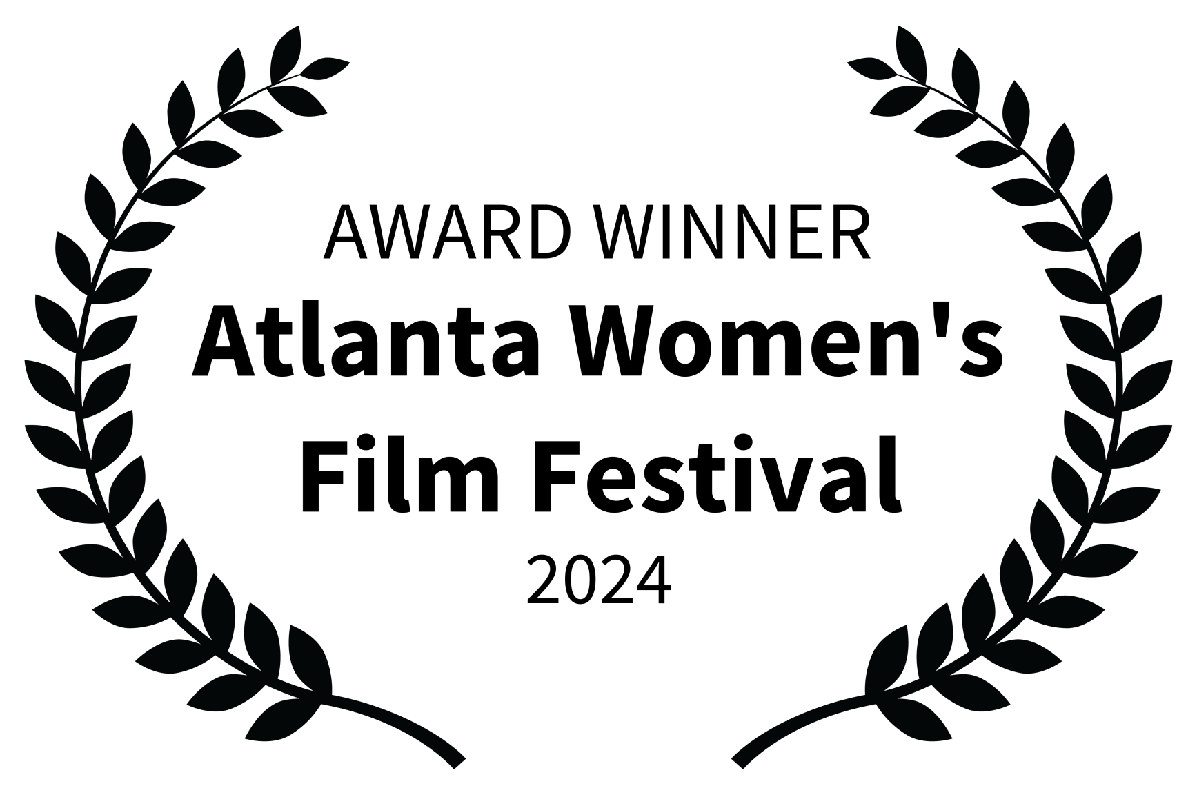 AWARD WINNER - Atlanta Womens Film Festival - 2024
